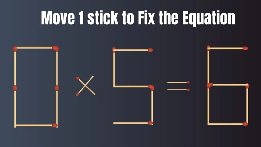 A Puzzle That Only A Genius Can Solve Try Moving A Matchstick OBOZ UA