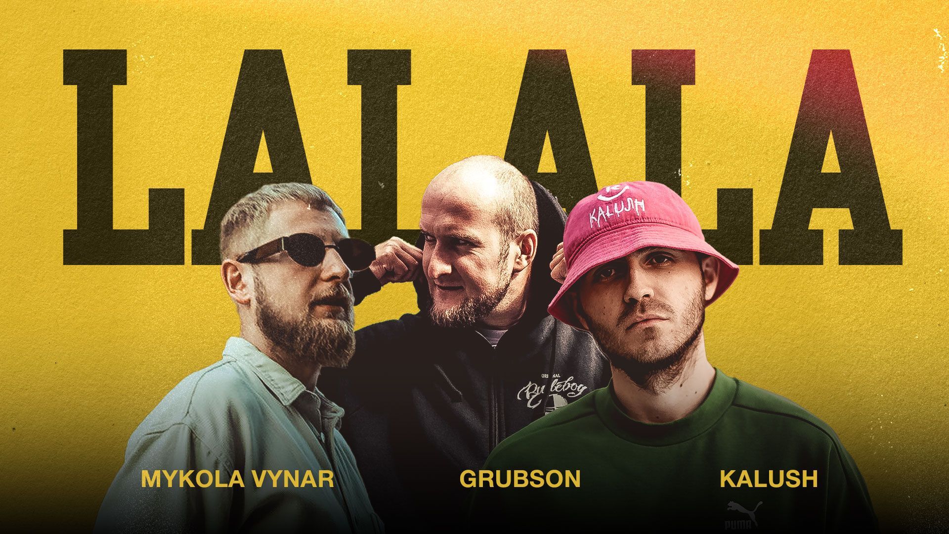 Kalush with Polish artist Grubson and Ukrainian rapper Mykola Vynar presented a new hit ''Lalala''