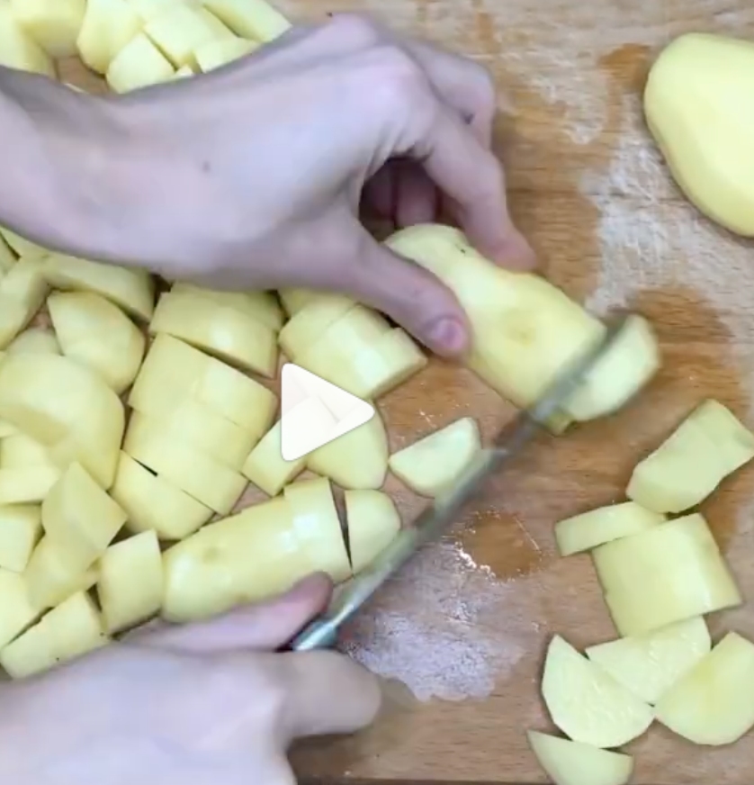 Cut potatoes