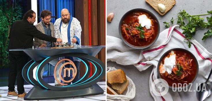 Borscht was called a Russian dish in the Turkish MasterChef: Ukrainians reacted sharply
