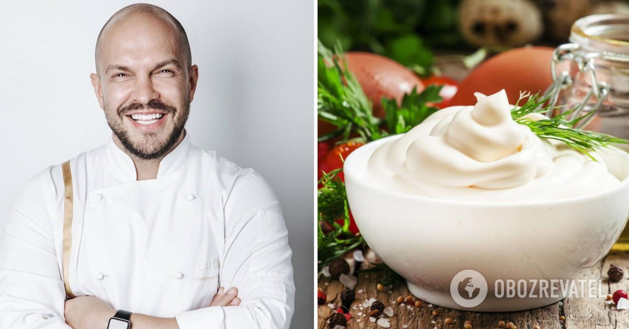 Volodymyr Yaroslavskyi shared a recipe for delicious homemade mayonnaise